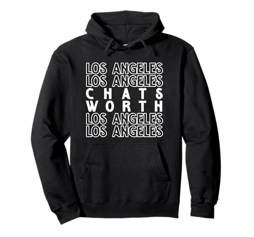 Chatsworth Los Angeles LA CA für Männer und Frauen. Pullover Hoodie Chatsworth Los Angeles LA CA für Männer und Frauen. Pullover Hoodie von Los Angeles LA Pride Products