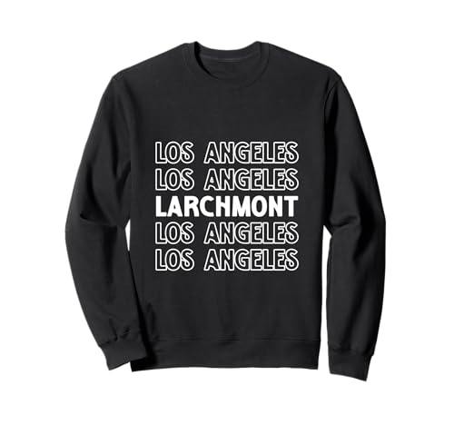 Larchmont Los Angeles LA CA für Männer und Frauen. Sweatshirt Larchmont Los Angeles LA CA für Männer und Frauen. Sweatshirt von Los Angeles LA Pride Products