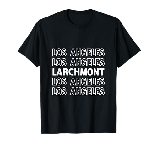 Larchmont Los Angeles LA CA für Männer und Frauen. T-Shirt Larchmont Los Angeles LA CA für Männer und Frauen. T-Shirt von Los Angeles LA Pride Products