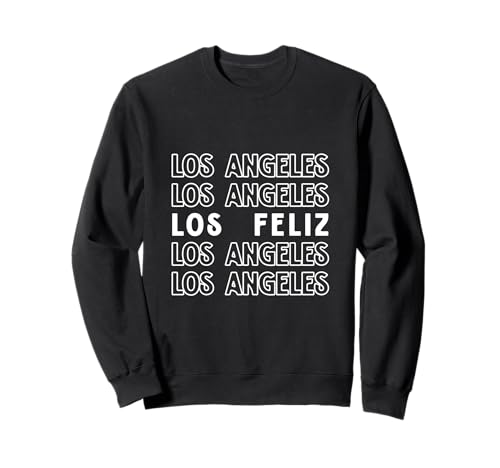 Los Feliz Los Angeles LA CA für Männer und Frauen. Sweatshirt Los Feliz Los Angeles LA CA für Männer und Frauen. Sweatshirt von Los Angeles LA Pride Products