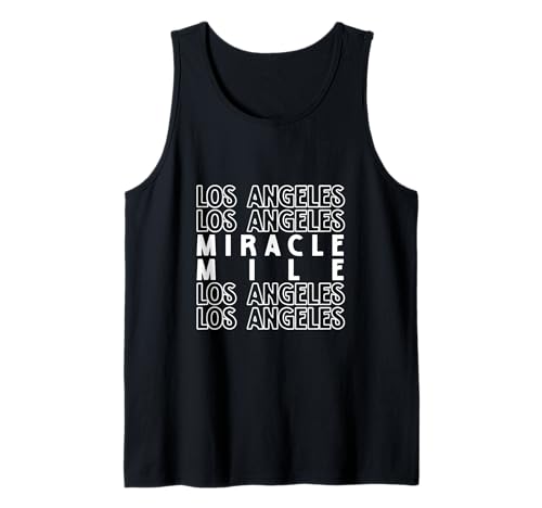 Miracle Mile Los Angeles LA CA für Männer und Frauen. Tank Top Miracle Mile Los Angeles LA CA für Männer und Frauen. Tank Top von Los Angeles LA Pride Products