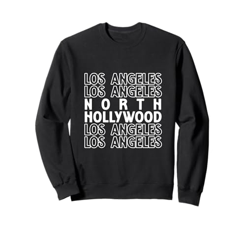 North Hollywood Los Angeles LA CA für Männer und Frauen. Sweatshirt North Hollywood Los Angeles LA CA für Männer und Frauen. Sweatshirt von Los Angeles LA Pride Products