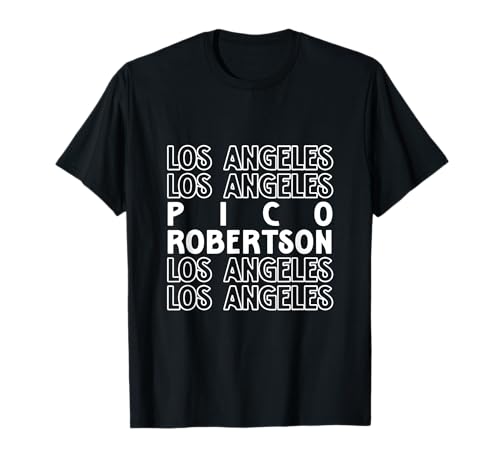Pico Robertson Los Angeles LA CA für Herren und Damen. T-Shirt Pico Robertson Los Angeles LA CA für Herren und Damen. T-Shirt von Los Angeles LA Pride Products