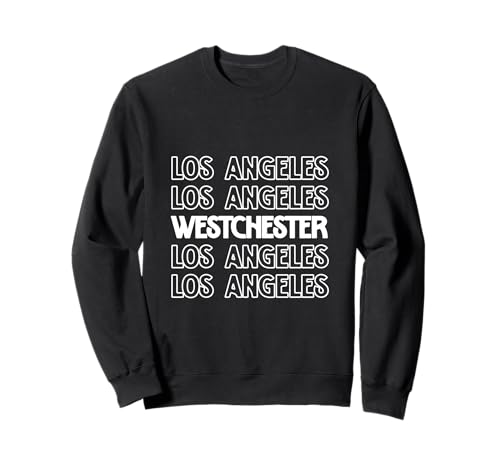 Westchester Los Angeles LA CA für Herren und Damen. Sweatshirt Westchester Los Angeles LA CA für Herren und Damen. Sweatshirt von Los Angeles LA Pride Products