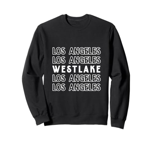 Westlake Los Angeles LA CA für Herren und Damen. Sweatshirt Westlake Los Angeles LA CA für Herren und Damen. Sweatshirt von Los Angeles LA Pride Products