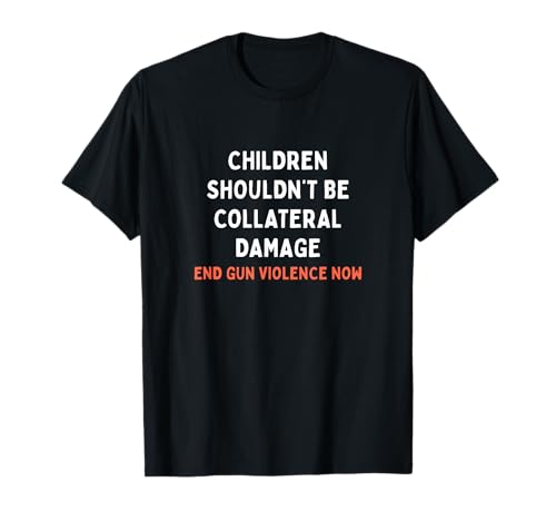 Kinder sollten Keine Kollateralschäden Sein T-Shirt Kinder sollten Keine Kollateralschäden Sein T-Shirt von Loud Resistance Apparel