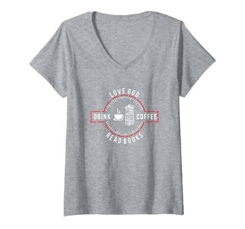 Damen Liebe Gott, trinke Kaffee, lese Bücher T-Shirt mit V-Ausschnitt Damen Liebe Gott, trinke Kaffee, lese Bücher T-Shirt mit V-Ausschnitt von Love God Christian Apparel