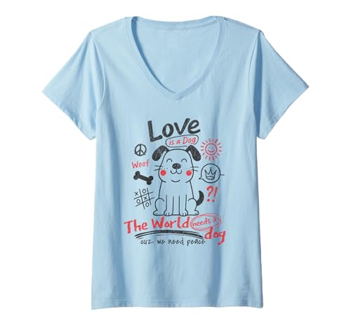 Damen Die Welt braucht einen Hund, Liebe und Frieden, Cooles Design für Hundeliebhaber T-Shirt mit V-Ausschnitt Damen Die Welt braucht einen Hund, Liebe und Frieden, Cooles Design für Hundeliebhaber T-Shirt mit V-Ausschnitt von Love Is A Dog World Peace Funny Dog Lovers