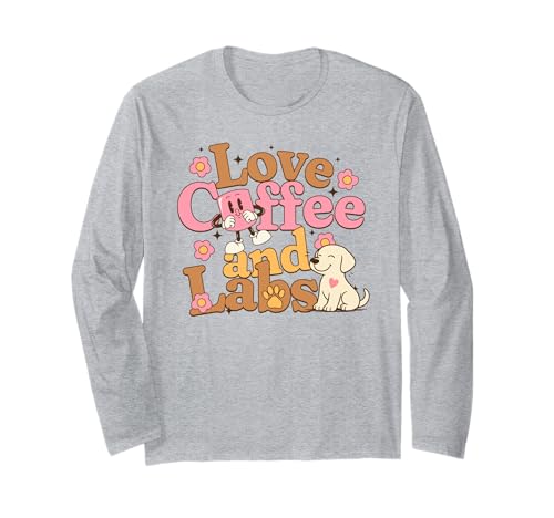 Cute Love Coffee Labrador Women Langarmshirt Cute Love Coffee Labrador Women Langarmshirt von Love Labrador Wear