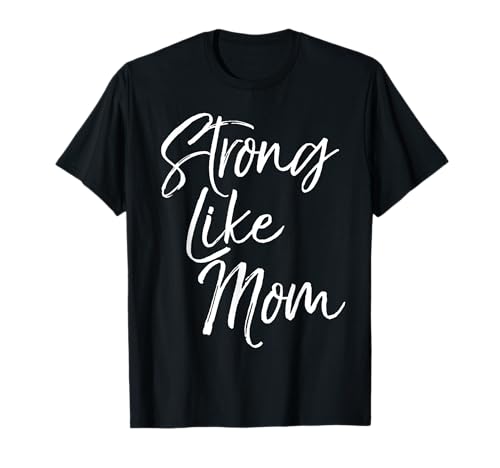 Shirt „Strong Like Mom“, süßes Love Mother T-Shirt für Kinder T-Shirt von Love Mama Life Design Studio