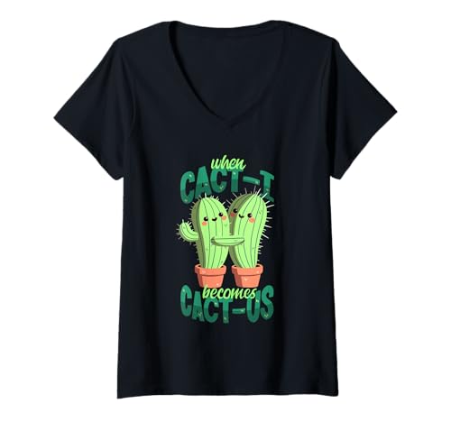 Damen Wenn Kakteen zu Kakteen Werden T-Shirt mit V-Ausschnitt Damen Wenn Kakteen zu Kakteen Werden T-Shirt mit V-Ausschnitt von Love Puns