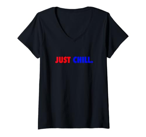 Damen JUST CHILL T-Shirt mit V-Ausschnitt Damen JUST CHILL T-Shirt mit V-Ausschnitt von Love The Whole World Shop