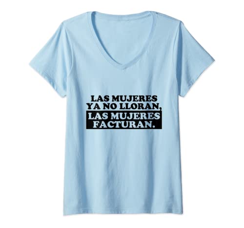 Damen Las Mujeres Ya no Lloran, Las Mujeres Facturan T-Shirt mit V-Ausschnitt Damen Las Mujeres Ya no Lloran, Las Mujeres Facturan T-Shirt mit V-Ausschnitt von Love is Love
