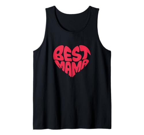 Best Mama – Heart Lettering Edition Muttertag Familie Tank Top Best Mama – Heart Lettering Edition Muttertag Familie Tank Top von Love & Letters Apparel Mama Mutter Familie