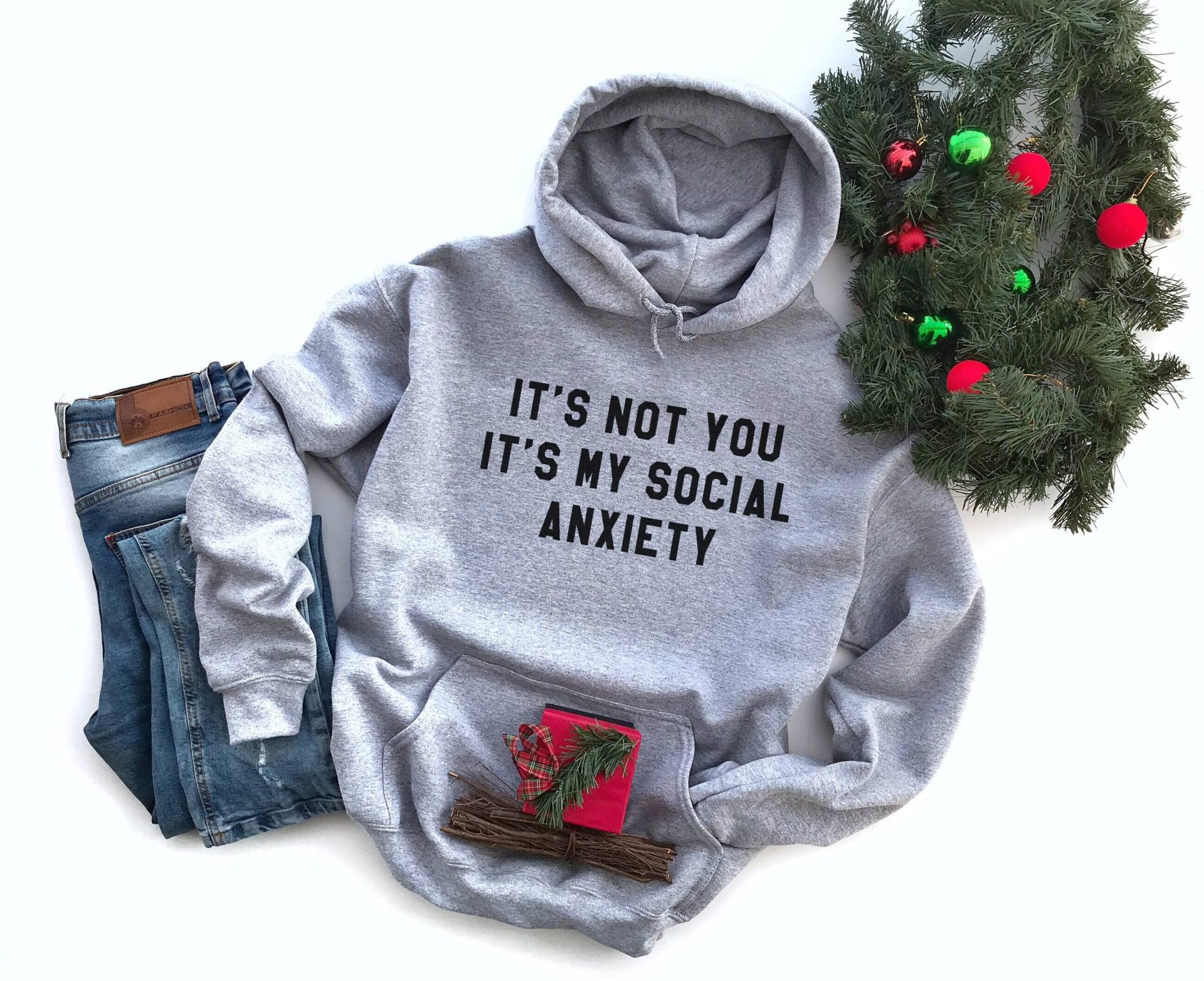 Es Ist Meine Soziale Angst Pullover Hoodies Sweatshirt Für Frauen Mit Lustigen Zitaten Neuheit Geschenk Sie von LoveMeLoveMyShirts