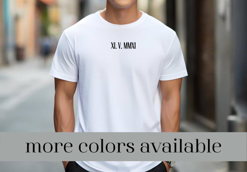Custom Roman Numeral Shirt, Personalized Couple Wedding Date Honeymoon Anniversary Minimalist, Matching Custom Roman Numeral Shirt, Personalized Couple Wedding Date Honeymoon Anniversary Minimalist, Matching von LoveSuDesignShop