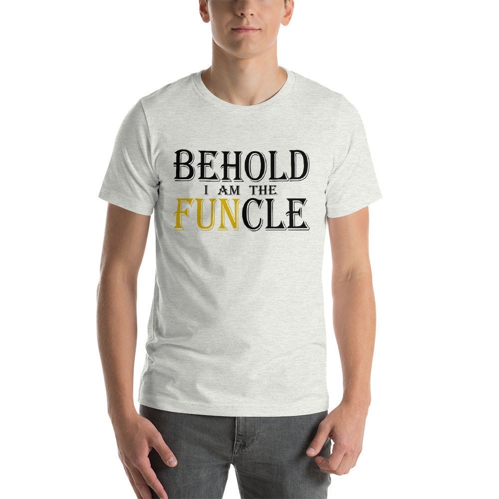 Behold I Am The Funcle Shirt Cool Fun Onkel Pun Geschenk T-Shirt Behold I Am The Funcle Shirt Cool Fun Onkel Pun Geschenk T-Shirt von LovedOnesGifts