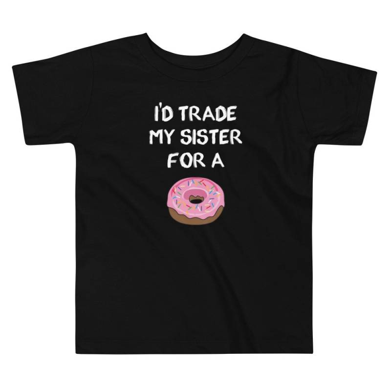 I'd Trade My Sister For A Donut T-Shirt - Lustiges Geschwister Scherz Kleinkind Kurzärmeliges T-Shirt I'd Trade My Sister For A Donut T-Shirt - Lustiges Geschwister Scherz Kleinkind Kurzärmeliges T-Shirt von LovedOnesGifts