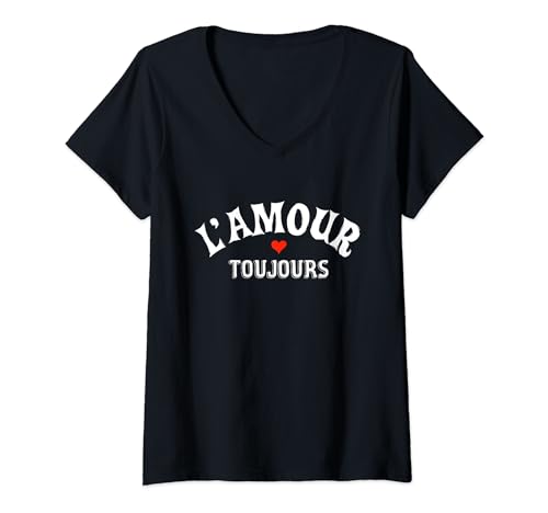 Damen Romantisches L'amour toujours Liebe Liebhaber T-Shirt mit V-Ausschnitt Damen Romantisches L'amour toujours Liebe Liebhaber T-Shirt mit V-Ausschnitt von Lovely L’amour toujours Gifts for Lovers