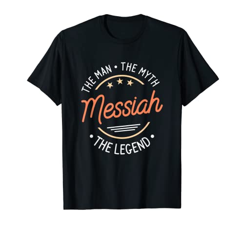 Herren Messias Der Mann Der Mythos Die Legende T-Shirt von Lovely Name Gift For Messiah