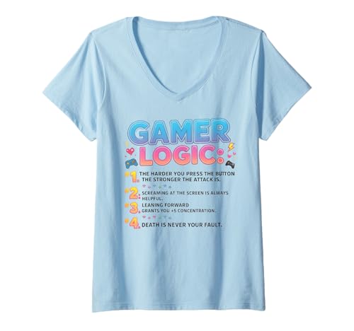 Damen Funny Video Games Gamers Gaming Gamer Logic T-Shirt mit V-Ausschnitt Damen Funny Video Games Gamers Gaming Gamer Logic T-Shirt mit V-Ausschnitt von Lover Gamer Gaming Nerd Geeks Gamer Gamer Behavior