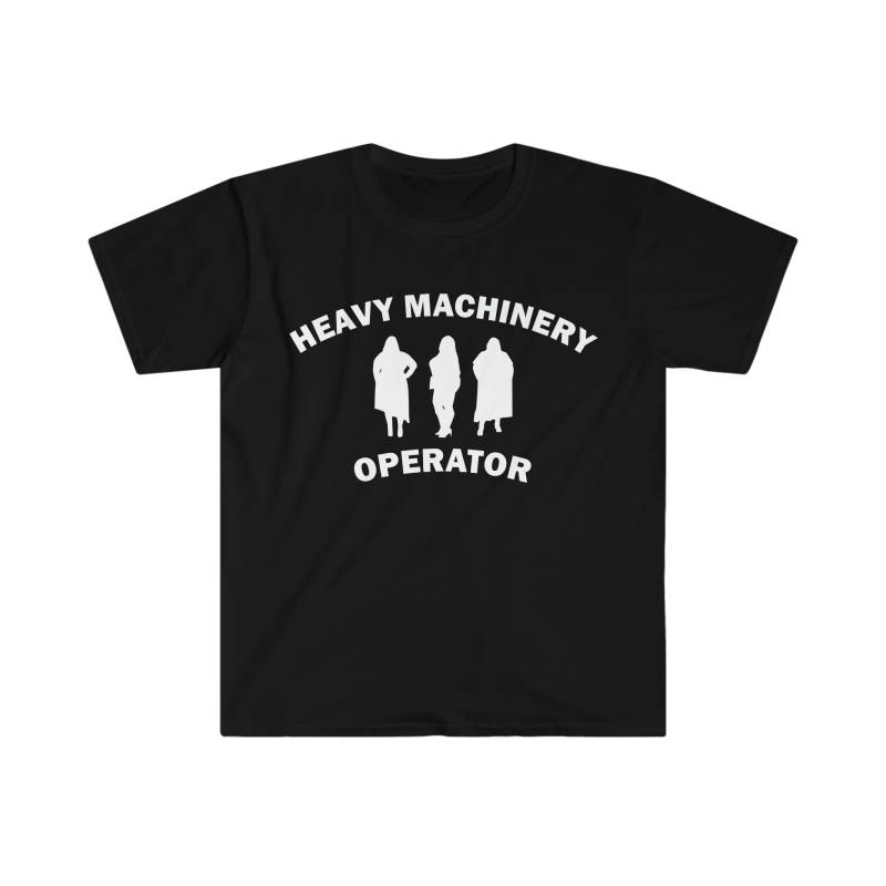 Satire Schwerer Maschinenbediener T-Shirt, Humor Lustiges Geschenk, Meme Shirt, Unisex Offensiv Shirt von LowBudgetTees