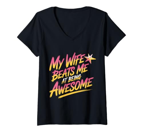 Damen My Wife Beats Me at Being Awesome Ehemann Ehe |- T-Shirt mit V-Ausschnitt Damen My Wife Beats Me at Being Awesome Ehemann Ehe |- T-Shirt mit V-Ausschnitt von Loyal Ehemann echte Wertschätzung