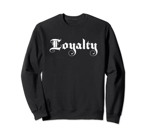 Loyalty Loyal Vintage Script Geschenk für Männer und Frauen Sweatshirt Loyalty Loyal Vintage Script Geschenk für Männer und Frauen Sweatshirt von Loyalty Loyal Vintage Script Gift