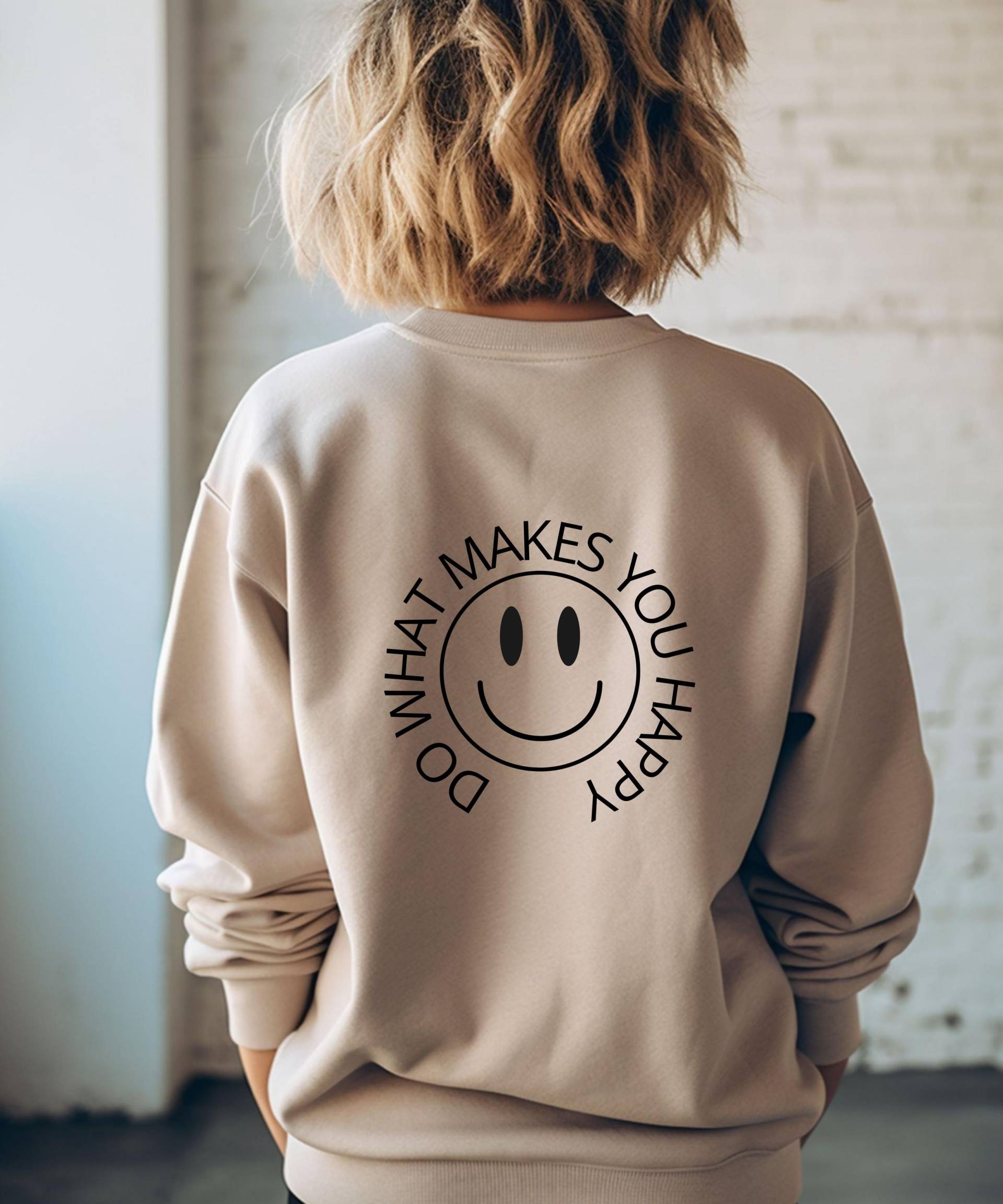 Oversize Sweatshirt Damen - Do What Makes You Happy Pullover Beiger Smiley Sweater Gemütliche Damenmode Casual Streetwear von LuMaShopDesign