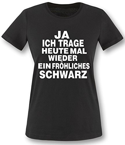 Ja ich trage Heute mal Wieder EIN fröhliches Schwarz Damen T-Shirt Schwarz-Weiss Grösse XXL von Luckja