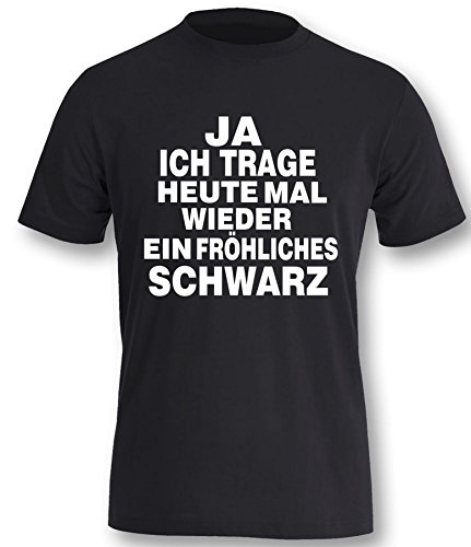 Ja ich trage Heute mal Wieder EIN fröhliches Schwarz Herren T-Shirt Schwarz-Weiss Grösse M von Luckja