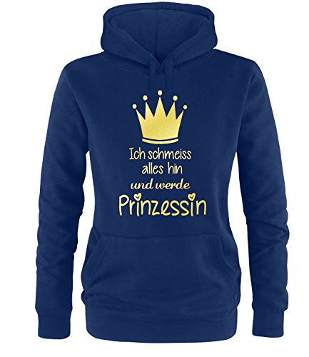 Luckja Ich schmeiss Alles hin und werde Prinzessin Damen Hoodie Navy-Gold Grösse M von Luckja
