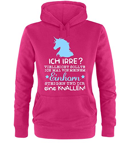 Luckja Irre? Vielleicht sollte ich mal von Meinem Einhorn steigen und dir eine knallen Damen Hoodie Fuchsia-Weiss/Hellblau Grösse L von Luckja