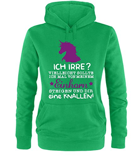 Luckja Irre? Vielleicht sollte ich mal von Meinem Einhorn steigen und dir eine knallen Damen Hoodie Grün-Weiss/Violett Grösse M von Luckja