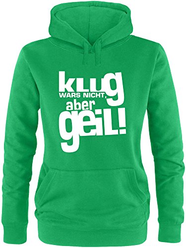 Luckja Klug war es Nicht Aber Geil Damen Hoodie von Luckja