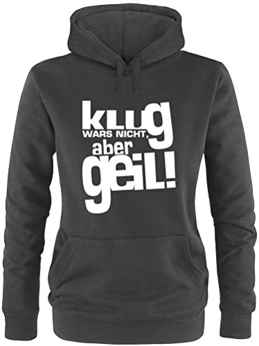 Luckja Klug war es Nicht Aber Geil Damen Hoodie von Luckja