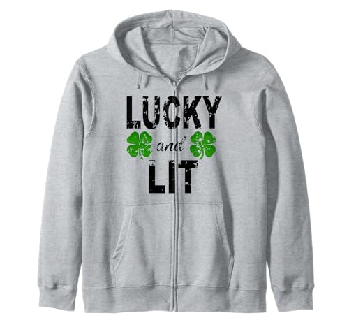 Lucky and Lit St Patricks Kleeblatt Damen Herren Irisches Kleeblatt Kapuzenjacke von Lucky And Lit St Patrick's Day Funny Shamrock Gift