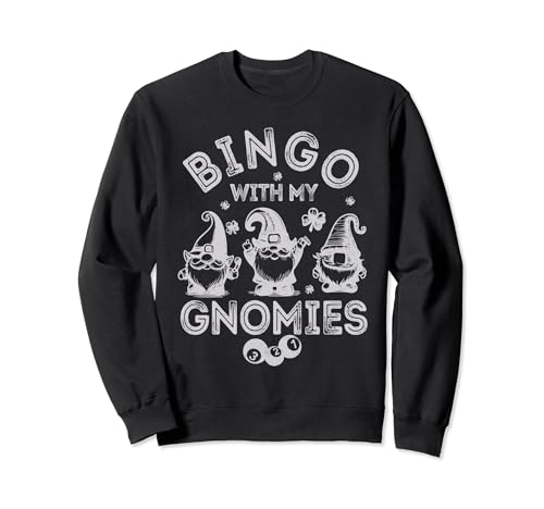 Bingo With My Gnomies Damen Herren Lustiger Bingo-Zwerg Sweatshirt von Lucky Bingo Gnomes Designs for Bingo Lover