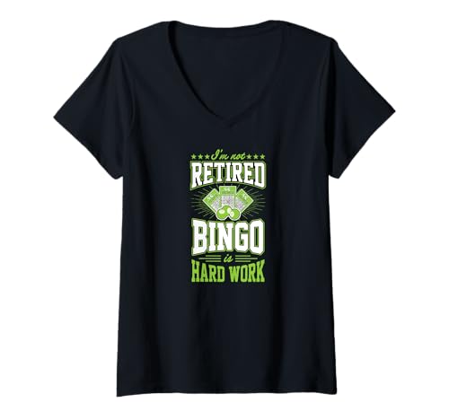Damen Ich bin nicht im Ruhestand Bingo ist harte Arbeit Lustige Ruhestandsparty T-Shirt mit V-Ausschnitt von Lucky Bingo Squad Merch for Senior Bingo Night