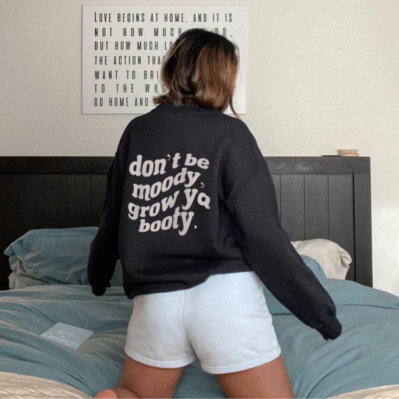Don't Be Moody Grow Ya Booty Unisex Schwere Mischung Rundhals-Sweatshirt Wellness Gym Pullover Streetwear Lounge Fitness Oversized Geschenkidee von FlourishWellnessCo