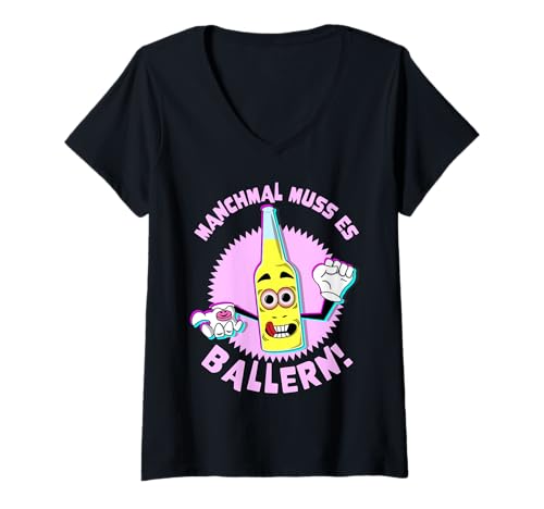 Damen Manchmal Muss Es Ballern Trinken Party Funny Design T-Shirt mit V-Ausschnitt Damen Manchmal Muss Es Ballern Trinken Party Funny Design T-Shirt mit V-Ausschnitt von Ludus Geschenkideen coole Styles für Sie und Ihn