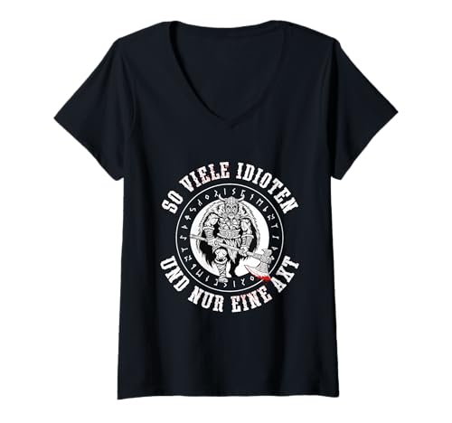 Damen So Viele Idioten Und Nur Eine Axt Wikinger Mythologie Design T-Shirt mit V-Ausschnitt Damen So Viele Idioten Und Nur Eine Axt Wikinger Mythologie Design T-Shirt mit V-Ausschnitt von Ludus Geschenkideen coole Styles für Sie und Ihn