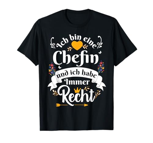 Ich Bin Eine Chefin Immer Recht Für Damen Mit Herz Lustige T-Shirt Ich Bin Eine Chefin Immer Recht Für Damen Mit Herz Lustige T-Shirt von Lustig Abschiedsgeschenk Beste Chefin Geschenk