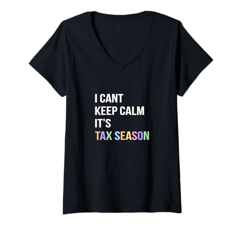 Damen I Can't Keep Calm Tax Season Steuern Finanzamt Lustig T-Shirt mit V-Ausschnitt Damen I Can't Keep Calm Tax Season Steuern Finanzamt Lustig T-Shirt mit V-Ausschnitt von Lustig Buchhaltung Rechnungswesen Controlling