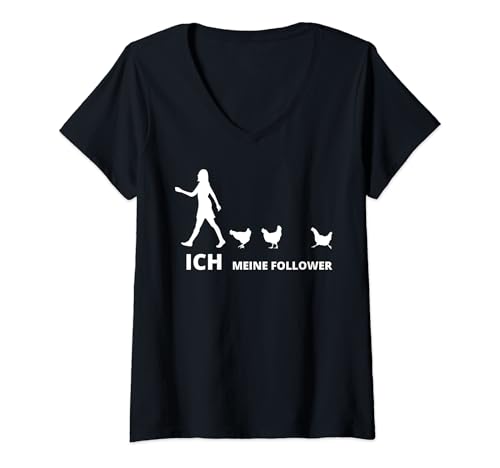 Damen Ich Meine Follower Hühner Chicken Hahn Huhn Henne Küken T-Shirt mit V-Ausschnitt von Lustig Chicken Hühner Liebhaber Hühnerflüsterer