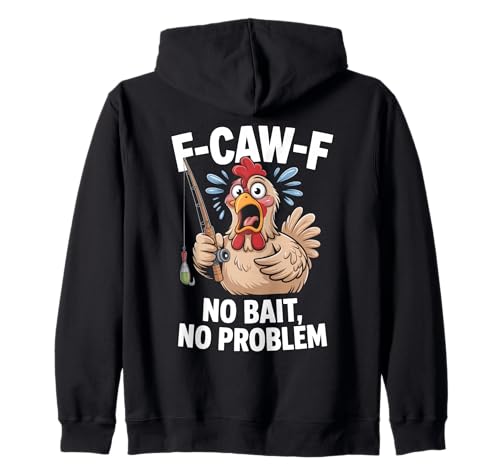 F-caw-f Lustiges Huhn Angeln Humor Zitat F Caw F Meme Kapuzenjacke F-caw-f Lustiges Huhn Angeln Humor Zitat F Caw F Meme Kapuzenjacke von Lustig Fcawf Humorvoll Huhn Vogel Angeln Liebhaber