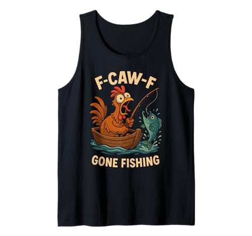 F-caw-f Lustiges Huhn Angeln Humor Zitat F Caw F Meme Tank Top F-caw-f Lustiges Huhn Angeln Humor Zitat F Caw F Meme Tank Top von Lustig Fcawf Humorvoll Huhn Vogel Angeln Liebhaber
