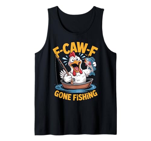 F-caw-f Lustiges Huhn Angeln Humor Zitat F Caw F Meme Tank Top F-caw-f Lustiges Huhn Angeln Humor Zitat F Caw F Meme Tank Top von Lustig Fcawf Humorvoll Huhn Vogel Angeln Liebhaber