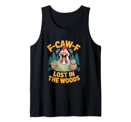 F-caw-f Funny Chicken Hiking Humor Hike Quote F Caw F Meme Tank Top von Lustig Fcawf Humorvoll Huhn Vogel Berg Meme