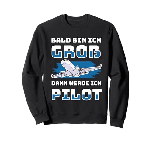Bald Bin Ich Groß Dann Werde Ich Pilot Flugzeug Kinder Shirt Sweatshirt Bald Bin Ich Groß Dann Werde Ich Pilot Flugzeug Kinder Shirt Sweatshirt von Lustig Flugzeug Berufswunsch Kinder Pilot Geschenk